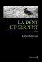 [Walt Longmire 09] • La Dent du serpent